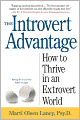The Introvert Advantage: Making the Most of Your Inner Strengths