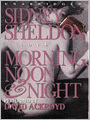 Morning, Noon and Night