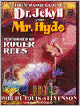 The Strange Case of Dr. Jekyll and Mr. Hyde