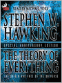The Theory of Everything: The Origin and Fate of the Universe