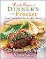 Don't Panic--Dinner's in the Freezer: Great-Tasting Meals You Can Make Ahead