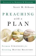 Preaching with a Plan: Sermon Strategies for Growing Mature Believers