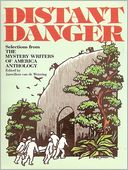Distant Danger: The 1988 Mystery Writers of America Anthology