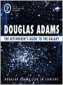 The Hitchhiker's Guide to the Galaxy: Douglas Adams Live in Concert