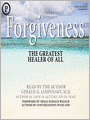 Forgiveness: The Greatest Healer of All