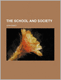 The School and Society