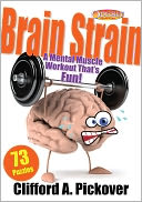 Brain Strain: A Mental Muscle Workout That's Fun! 73 Puzzles from Odyssey