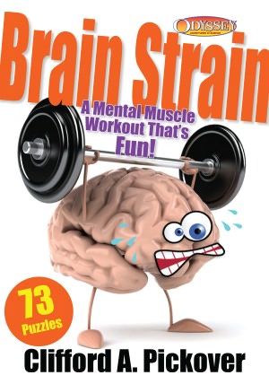Brain Strain: A Mental Muscle Workout That's Fun! 73 Puzzles from Odyssey