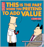 This Is the Part Where You Pretend to Add Value: A Dilbert Book