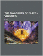 The Dialogues Of Plato