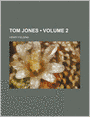 Tom Jones (Volume 2)