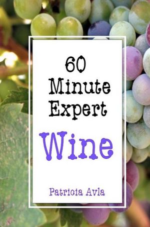 60 Minute Expert: Wine