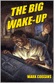 The Big Wake-Up
