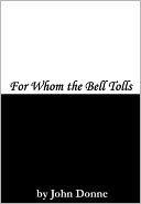 For Whom the Bell Tolls (Meditation)