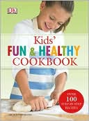 Kids' Fun and Healthy Cookbook