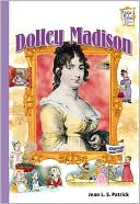 Dolley Madison (History Maker Bios Series)