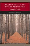 Prolegomena to Any Future Metaphysics (Barnes & Noble Library of Essential Reading)