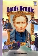 Louis Braille: Inventors and Scientists (History Maker Bios)
