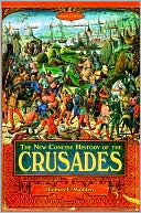 The New Concise History of the Crusades