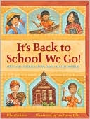 It's Back To School We Go!: First Day Stories from Around The World