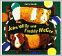 John Willy and Freddy Mcgee