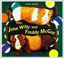 John Willy and Freddy Mcgee