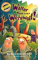 Walter Wants to Be a Werewolf: Will Walter Grimm Ever Fit in?