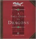 Dragonology: Field Guide to Dragons