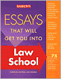 Essays That Will Get You into Law School