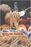 SICILIAN FEASTS