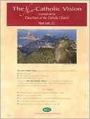 The New Catholic Vision