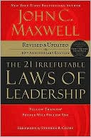 The 21 Irrefutable Laws of Leadership by John C. Maxwell: Book Cover