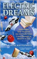 Electric Dreams: One Unlikely Team of Kids and the Race to Build the Car of the Future