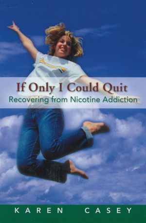 If Only I Could Quit: Recovering from Nicotine Addition