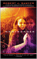WWW: Wonder (WWW Trilogy Series #3)