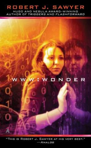 WWW: Wonder (WWW Trilogy Series #3)
