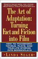 The Art of Adaptation: Turning Fact and Fiction Into Film