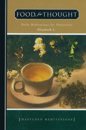 Food for Thought: Daily Meditations for Overeaters