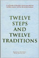 Twelve Steps and Twelve Traditions by Anonymous: Book Cover