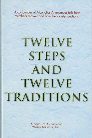 Twelve Steps and Twelve Traditions