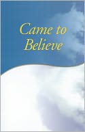 Came to Believe