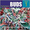 The Big Book of Buds: Marijuana Varieties from the World's Great Seed Breeders
