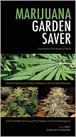 Marijuana Garden Saver by J. C. Stitch: Book Cover