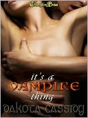 It's a Vampire Thing (Collection)