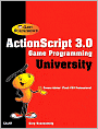 ActionScript 3.0 Game Programming University