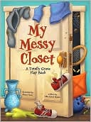 My Messy Closet: A Totally Gross Flap Book