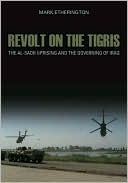 download Revolt on the Tigris : The al-Sadr Uprising and the Governing of Iraq book