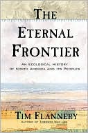 The Eternal Frontier: An Ecological History of North America and Its Peoples