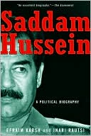 Saddam Hussein: A Political Biography