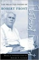 The Selected Poems of Robert Frost